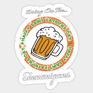 Let the shenanigans begin Sticker